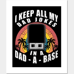 I Keep All My Dad Jokes in a Dad-a-base Beach Retro Sunset Posters and Art